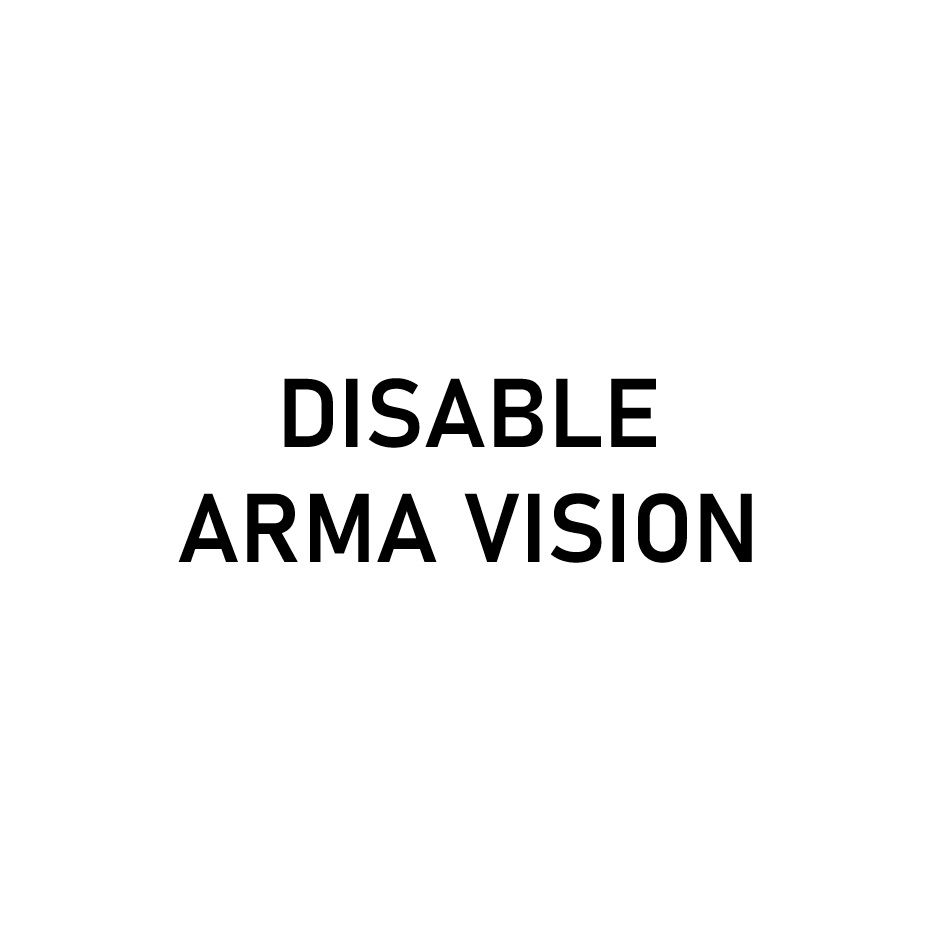 Disable Arma Vision preview