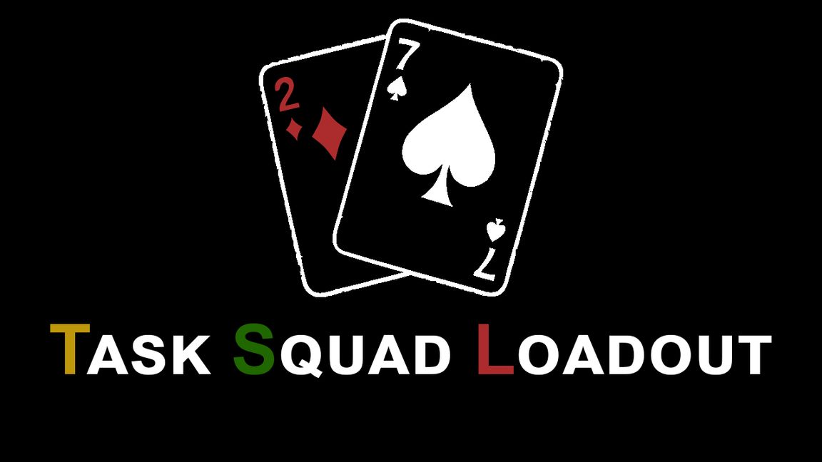 2-7 Task Squad Loadout