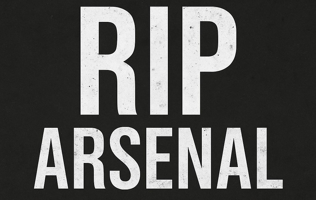 RIP Arsenal V3