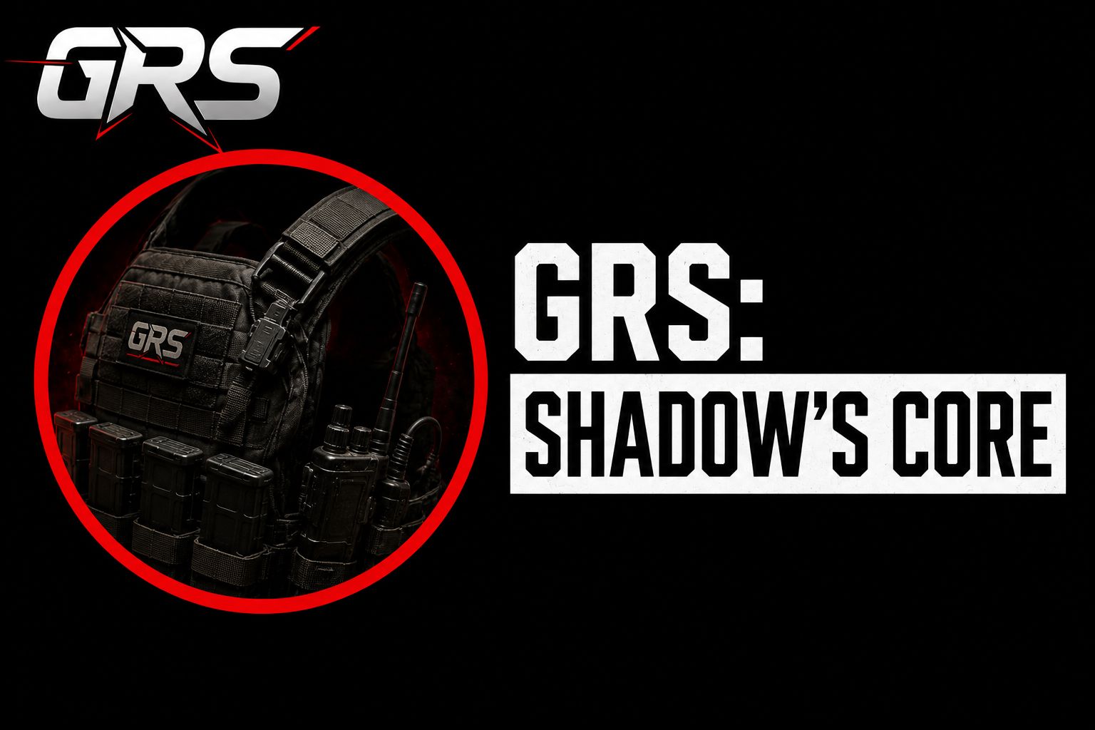 GRS - Shadows Core preview