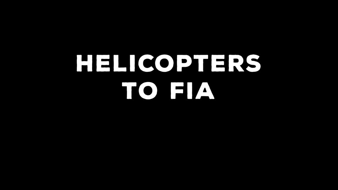 Helicopters to FIA