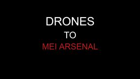 Drones to MEI Arsenal
