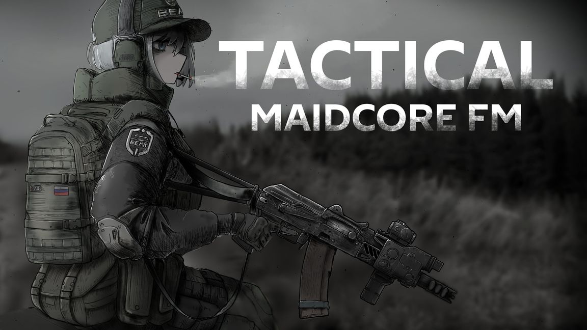 Tactical Maidcore FM