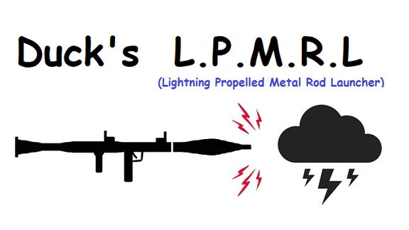 LPMRL - Metal Rod Launcher