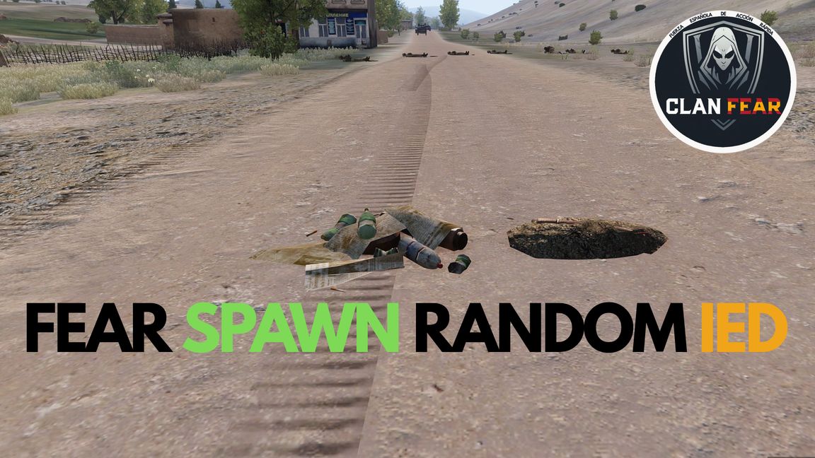 FearRandomIEDSpawn