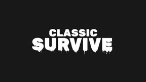 Classic Survive