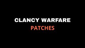 Clancy Warfare Patches