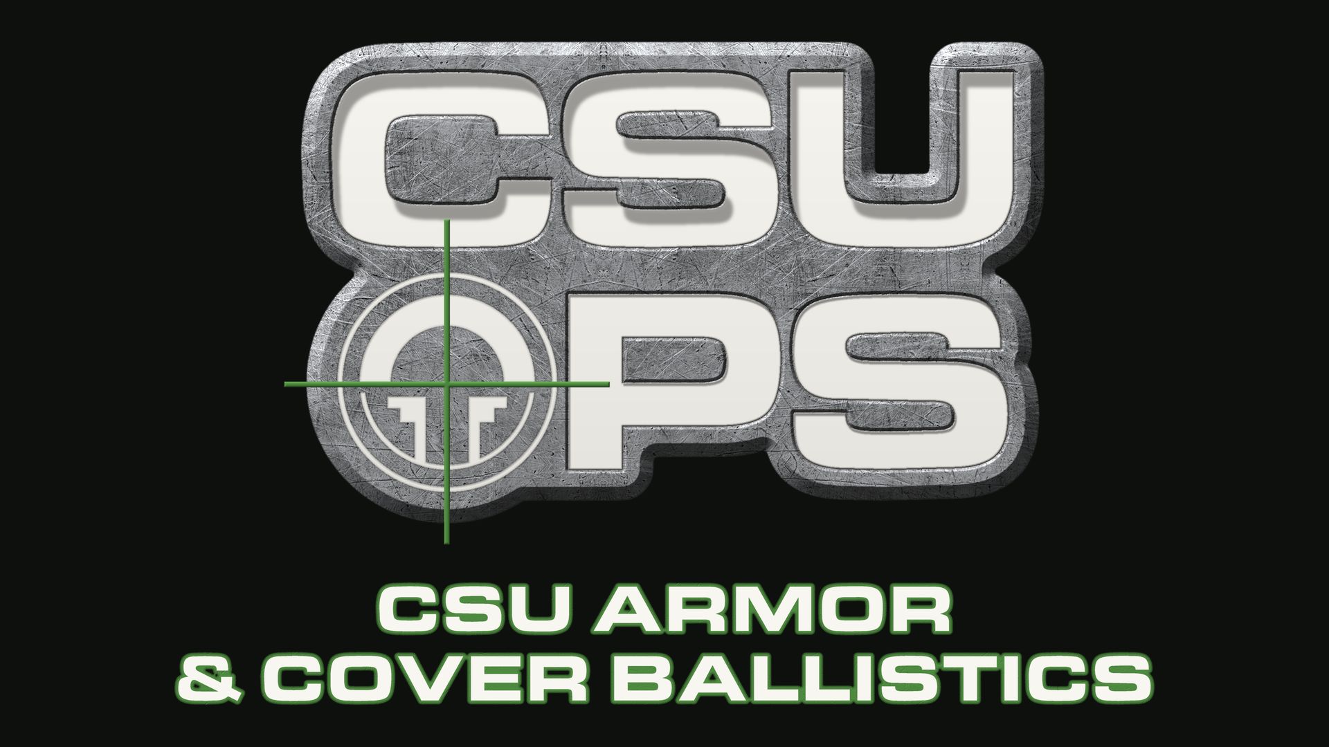 CSU Armor & Cover Ballistics preview
