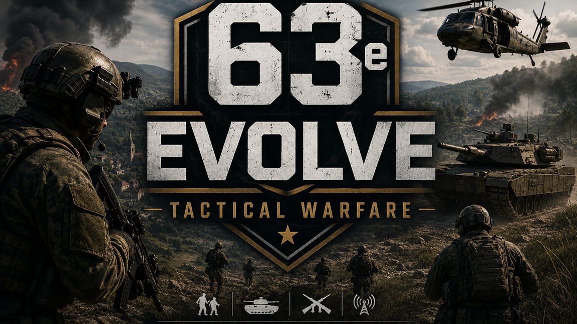 63e EVOLVE Tactical Warfare