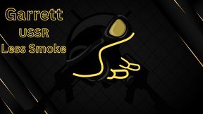 Garrett USSR Less Smoke