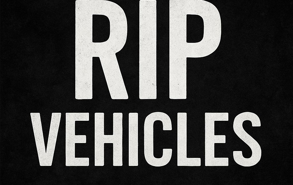 RIP Vehicles