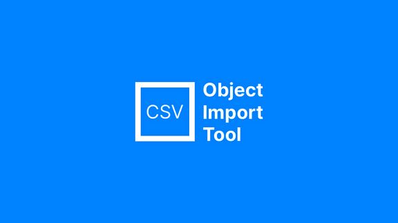 Object Import Tool