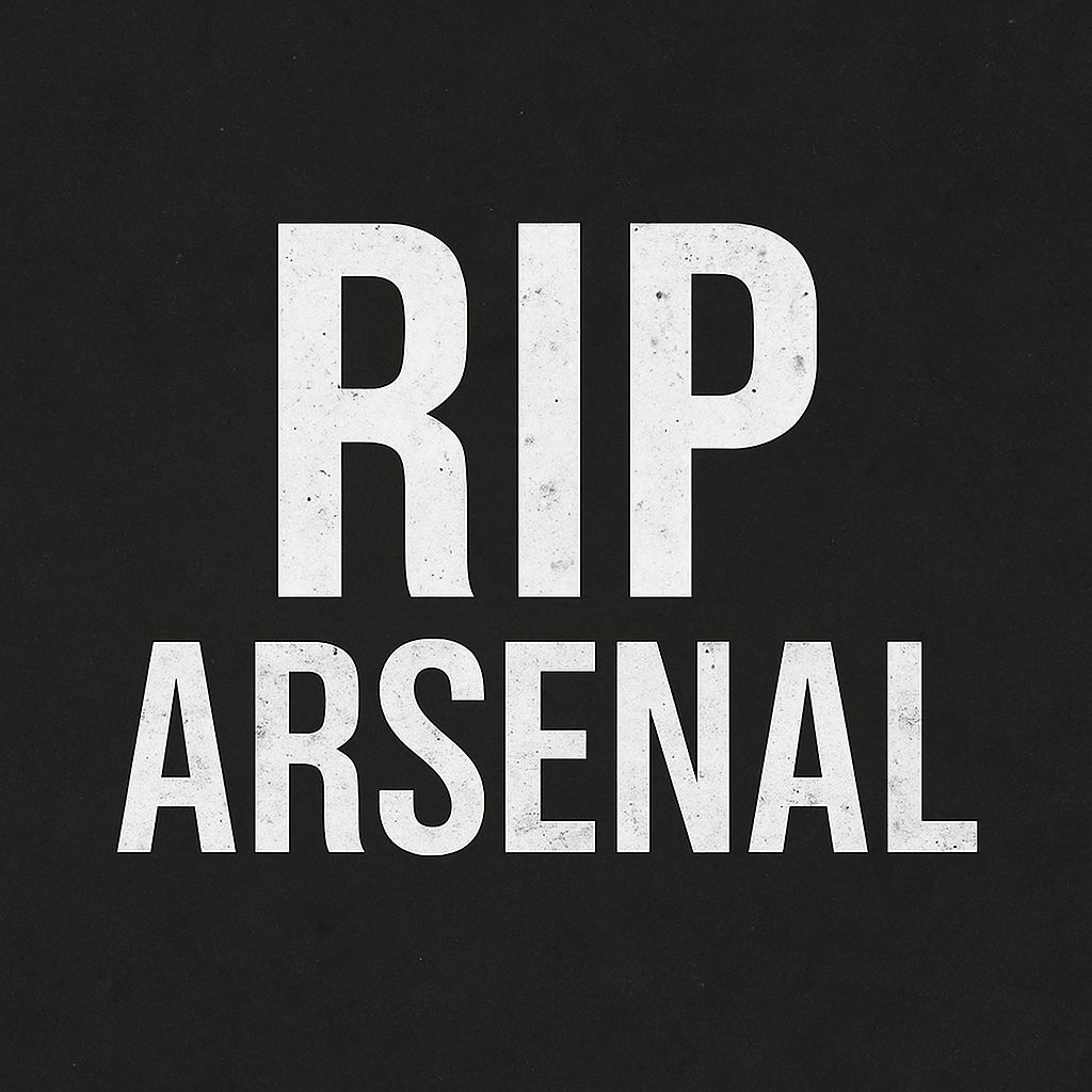 RIP Arsenal V3