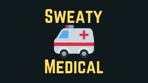Sweaty Medical