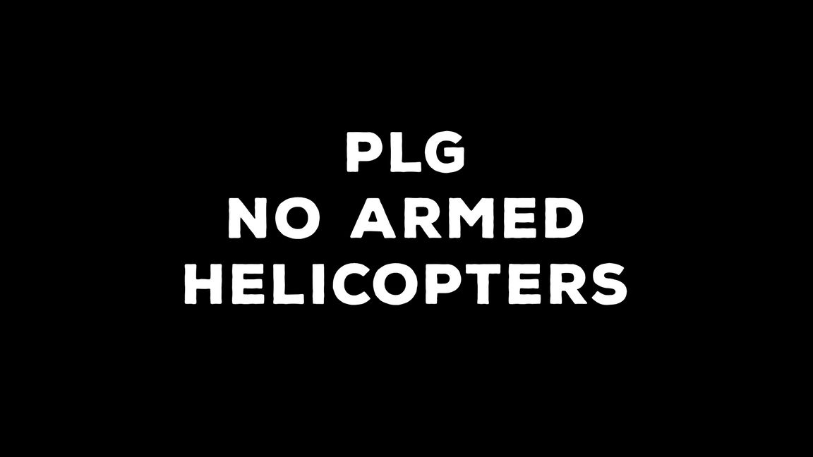 PLG No Armed Helicopters