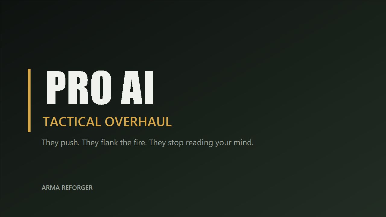 Pro AI - Tactical Overhaul preview