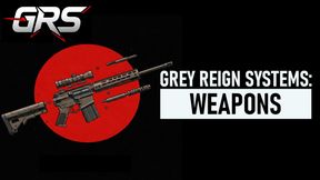 GRS - Weapons
