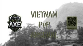AXE PvP Arsenal Vietnam