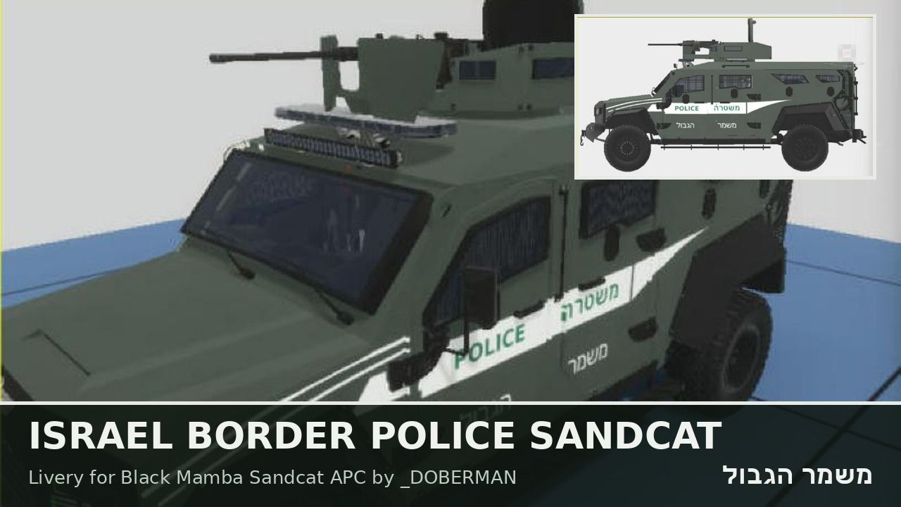 Israel Border Police Sandcat preview
