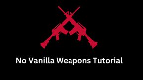 No Vanilla Weapons