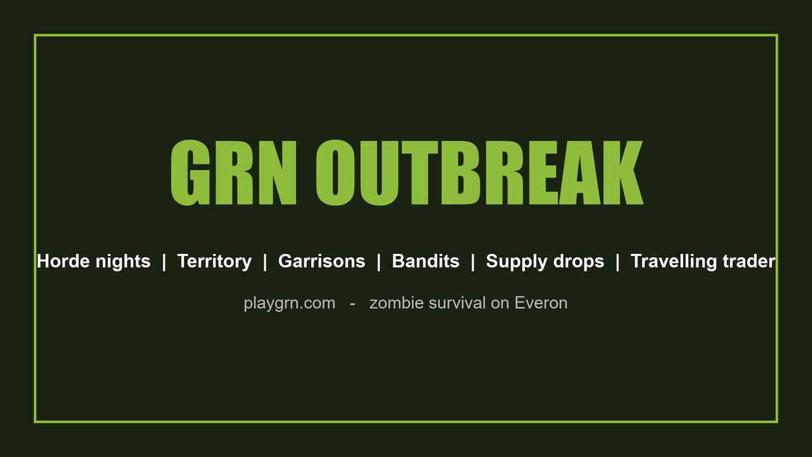GRN Outbreak