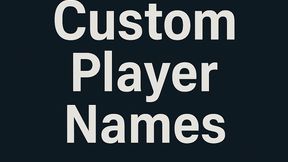 Custom Player Names CSI COMPAT