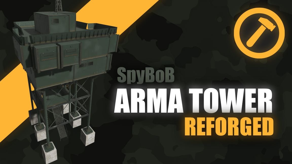Arma Tower Reforged - SpyBoB