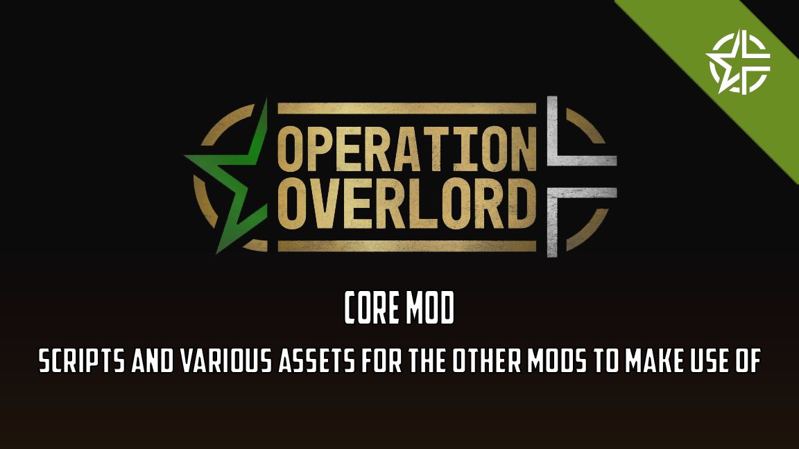 Operation Overlord Core Mod