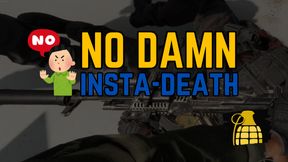 No Damn Insta Death