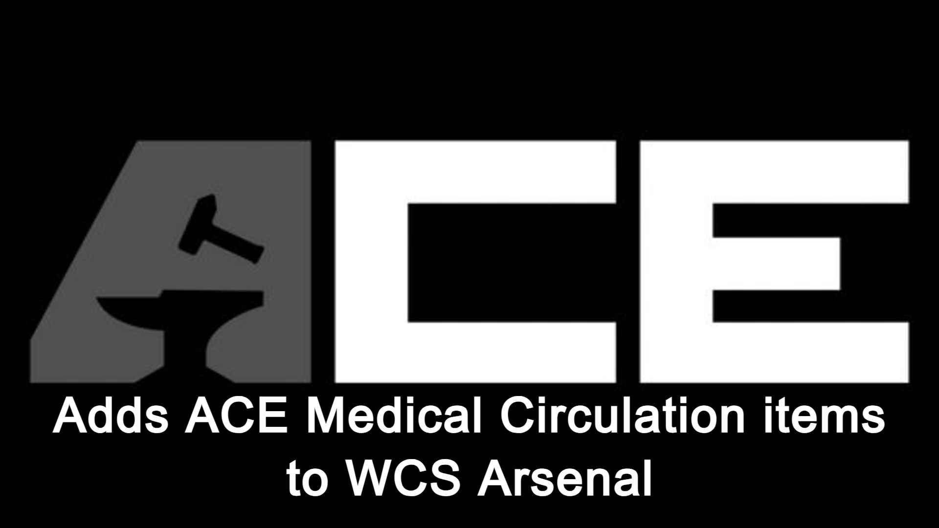 Rtx ACE MedCirc To WCS Arsenal