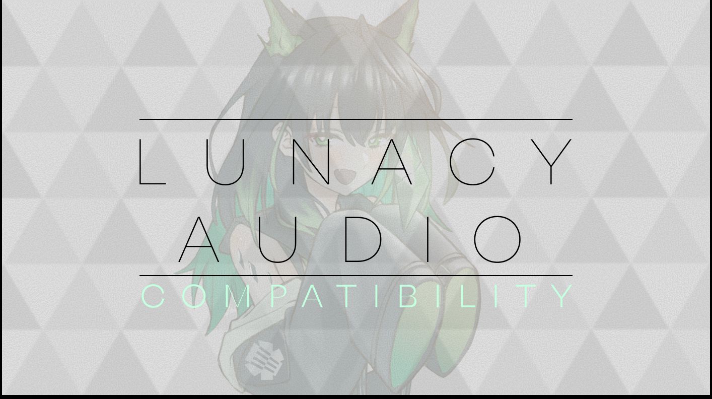 Lunacy Audio Community Compats