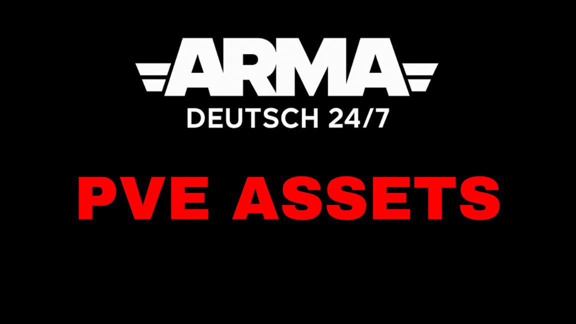 Arma Deutsch - PVE Assets