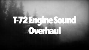 t-72 Engine Sound Overhaul
