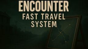 Encounter Fast Travel
