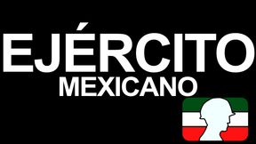 Ejercito Mexicano