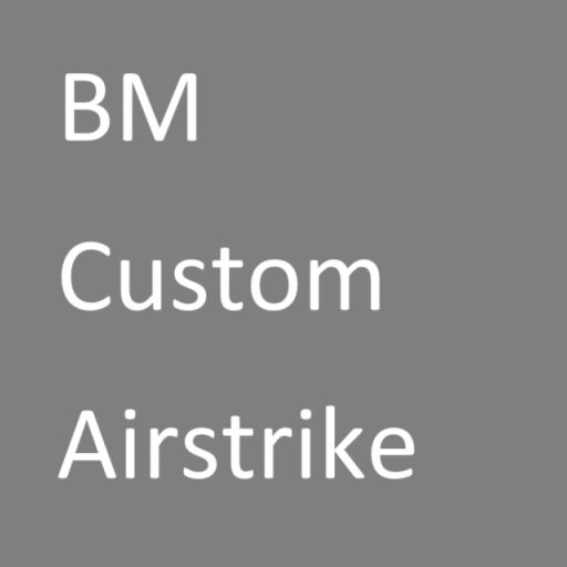 BM_CustomAirstrikeSetting preview