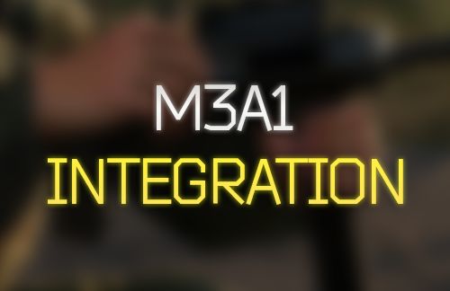 FF - M3A1 Integration