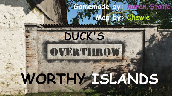 Overthrow Worthy Islands Duck