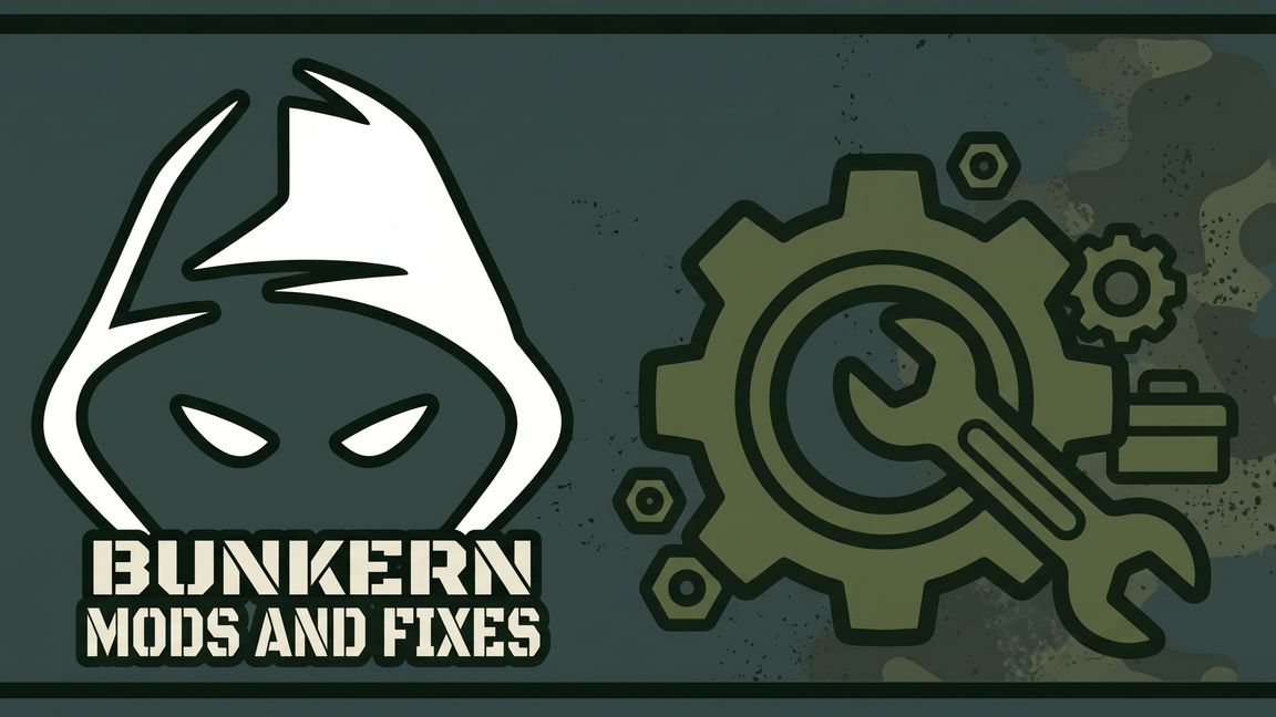 Bunkern Mods and Fixes