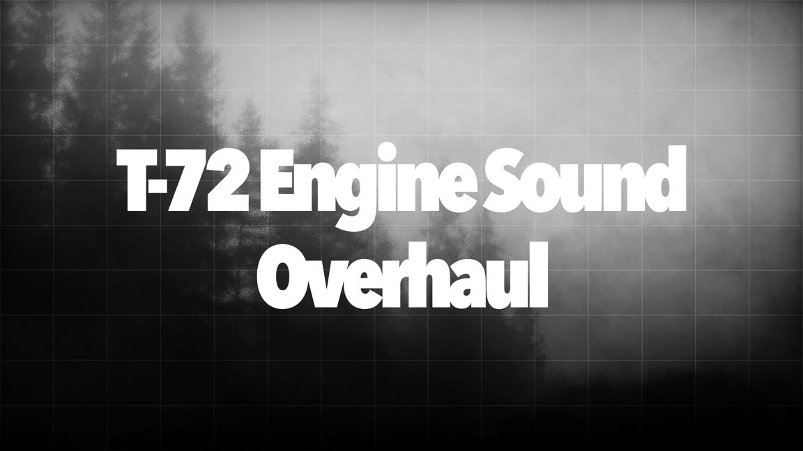 t-72 Engine Sound Overhaul