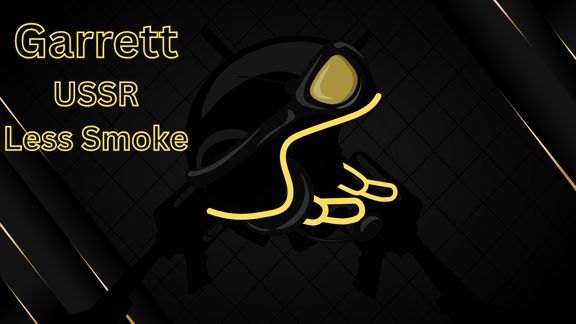 Garrett USSR Less Smoke