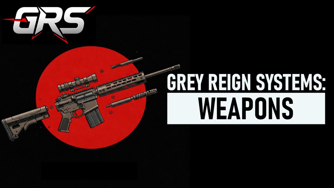 GRS - Weapons