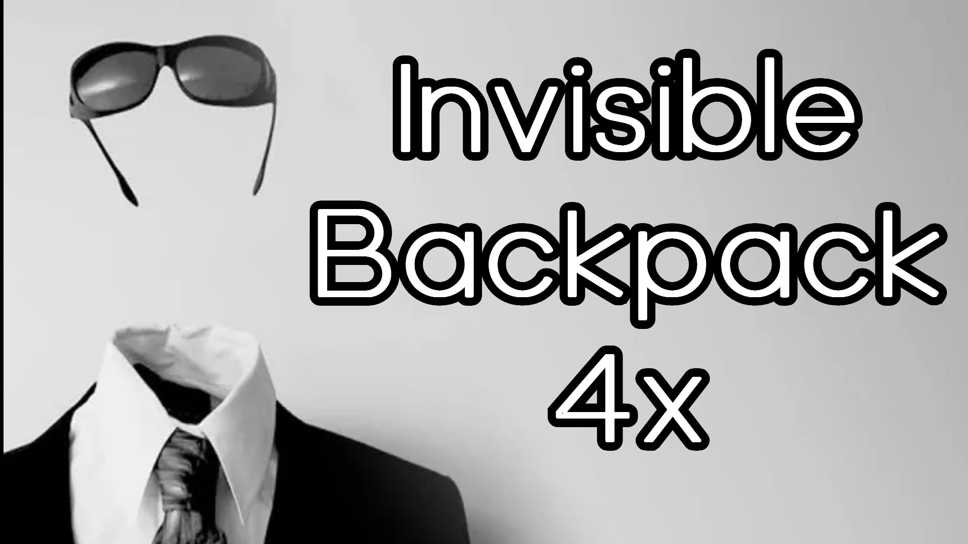 Invisible Backpack 4x