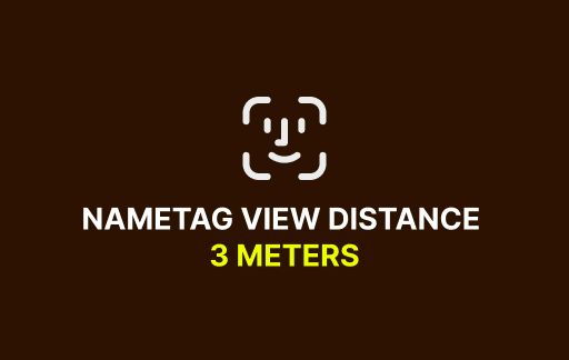nametagViewDistance 3 meters
