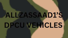 AllzAssaad1s DPCU Vehicles