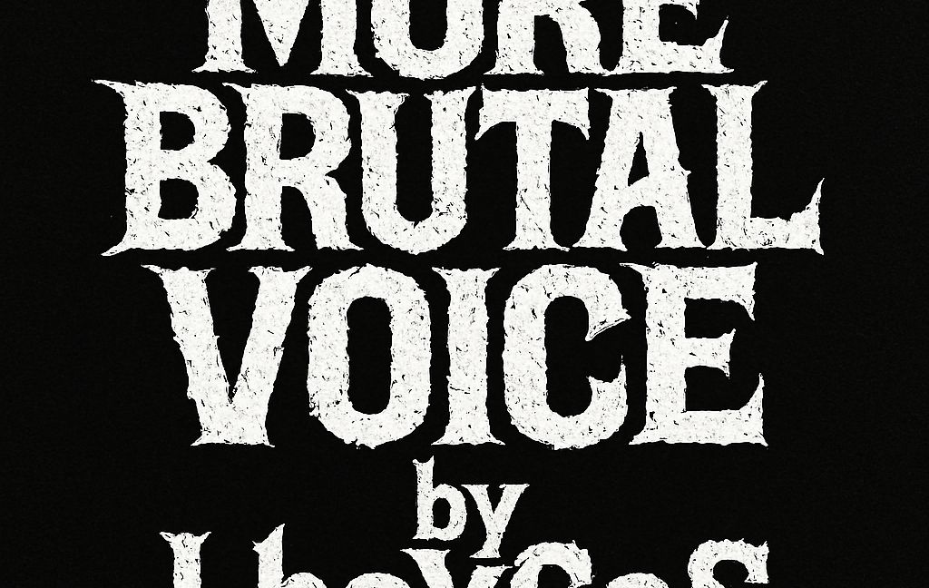 More Brutal Voices
