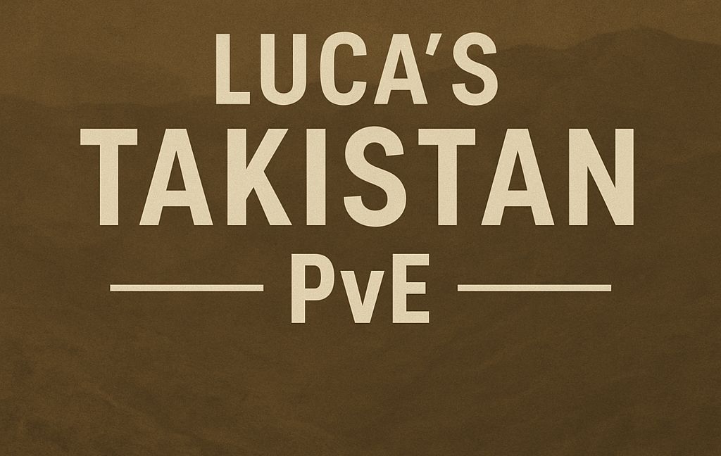 Lucas Takistan PVE