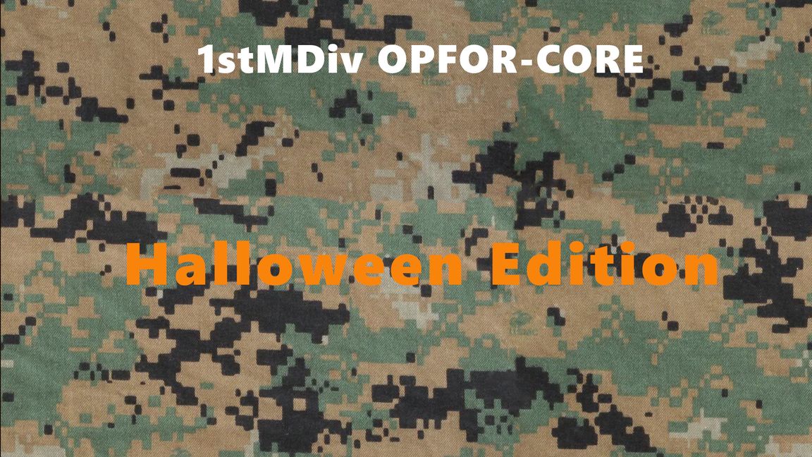 1stMDiv OPFOR-CORE Halloween
