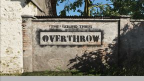 THE Squad tries Overthrow