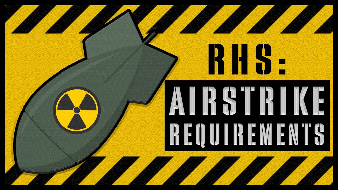 Airstrike Requirements